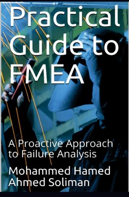 Practical Guide to FMEA