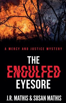 The Engulfed Eyesore