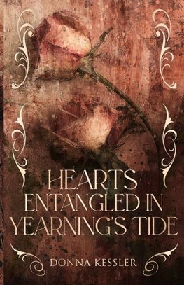 Hearts Entangled In Yearnings Tide