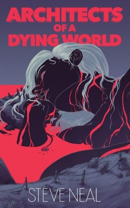 Architects of a Dying World