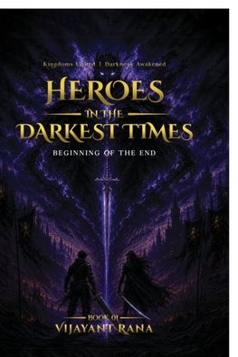 Heroes in The Darkest Times
