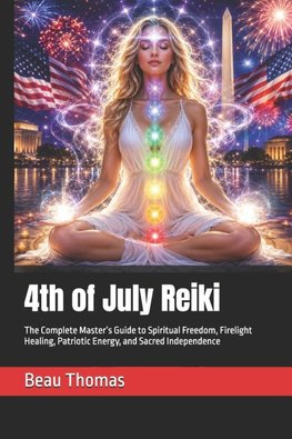 4th of July Reiki