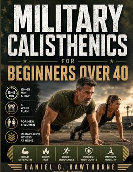 Military Calisthenics for Beginners Over 40