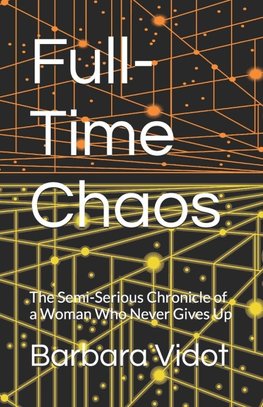 Full-Time Chaos