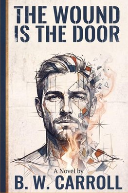 The Wound is the Door