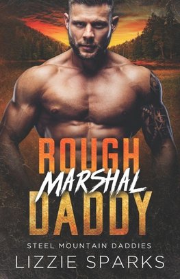 Rough Marshal Daddy
