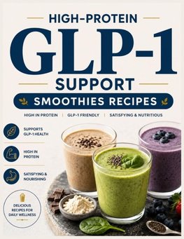 High-Protein GLP-1 Support Smoothies Recipes