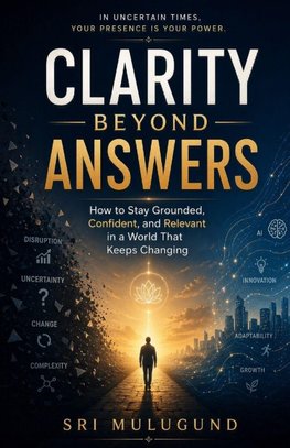 CLARITY BEYOND ANSWERS