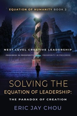 Solving The Equation of Leadership