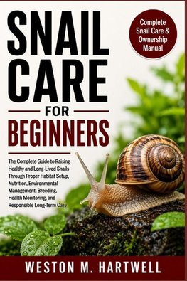 SNAIL CARE FOR BEGINNERS