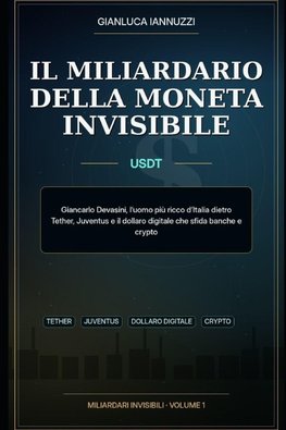 Il miliardario della moneta invisibile