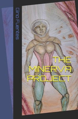 The Minerva Project