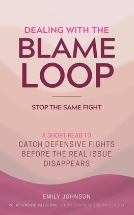 Dealing With The Blame Loop