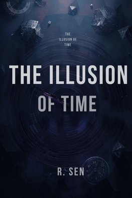 The Illusion of Time