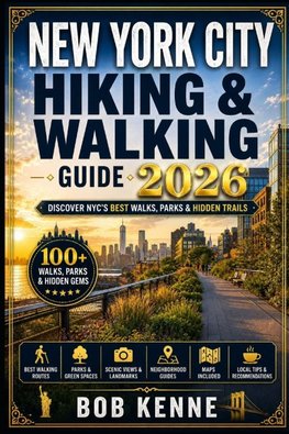 New York City Hiking & Walking Guide 2026