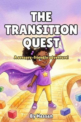 The Transition Quest