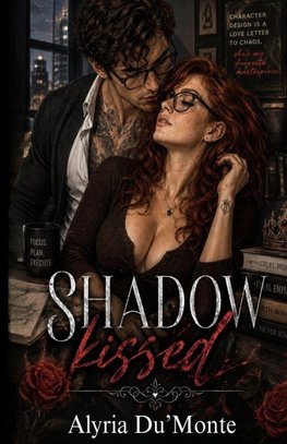 Shadow Kissed