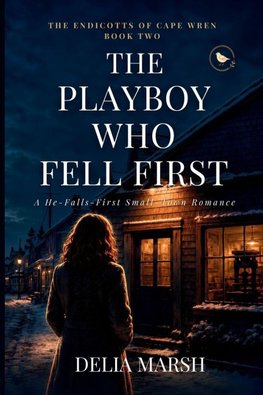 The Playboy Who Fell First