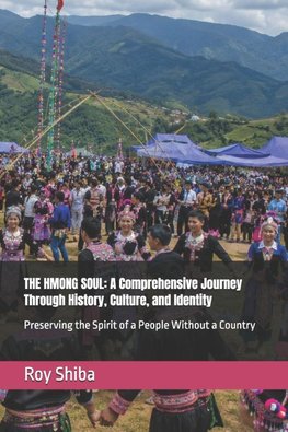 THE HMONG SOUL