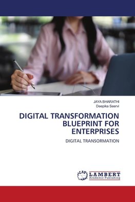 DIGITAL TRANSFORMATION BLUEPRINT FOR ENTERPRISES