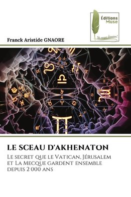 LE SCEAU D'AKHENATON