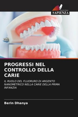 PROGRESSI NEL CONTROLLO DELLA CARIE