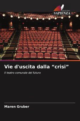 Vie d'uscita dalla "crisi"