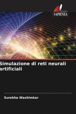 Simulazione di reti neurali artificiali