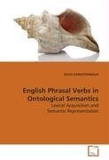 English Phrasal Verbs in Ontological Semantics