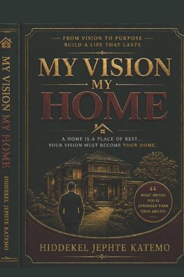 MY VISISON MY HOME