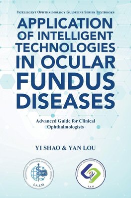 Application of Intelligent Technologies in Ocular Fundus Diseases