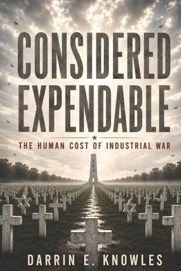 Considered Expendable