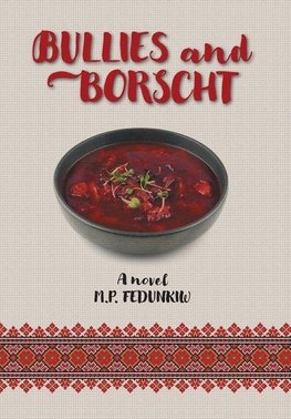 Bullies and Borscht