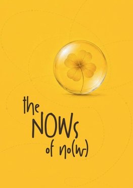 The Nows of No(w)