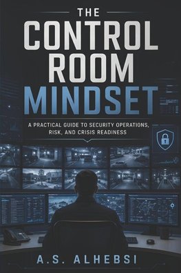The Control Room Mindset