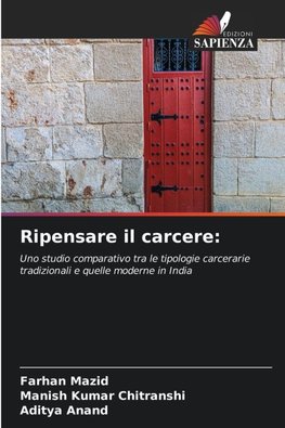 Ripensare il carcere: