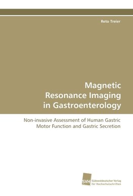 Magnetic Resonance Imaging in Gastroenterology