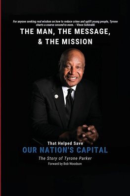 The Man,The Message, The Mission