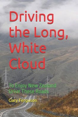 Driving the Long, White Cloud