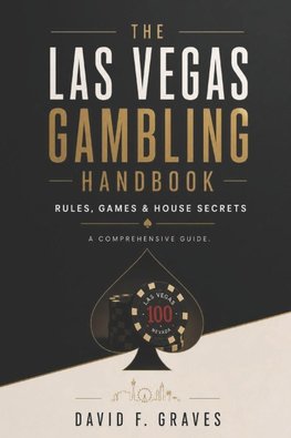 The Las Vegas Gambling Handbook