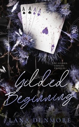 Gilded Beginning
