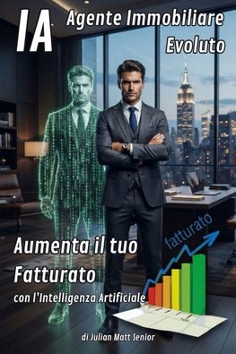 IA AGENTE IMMOBILIARE EVOLUTO