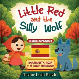 Little Red and the Silly Wolf