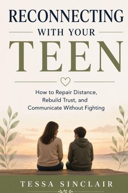 Reconnecting with Your Teen