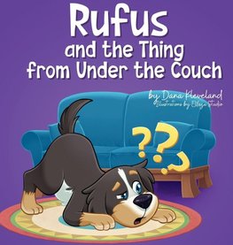 Rufus and the Thing from Under the Couch
