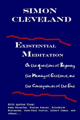Existential Meditation