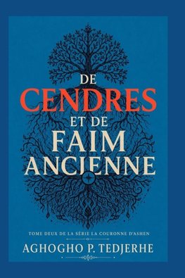 DE CENDRES ET  ANCIEN  FAIM