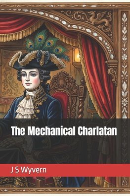 The Mechanical Charlatan