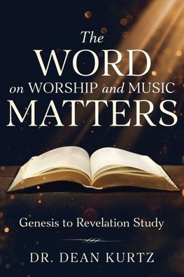 The Word on Worship and Music Matters