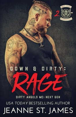 Down & Dirty - Rage